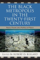 The Black Metropolis in the Twenty-First Century