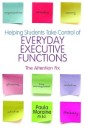 Helping Students Take Control of Everyday Executive Functions