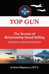 Top Gun- the Secrets of Relationship Based Selling