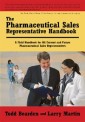 The Pharmaceutical Sales Representative Handbook