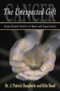 Cancer: the Unexpected Gift