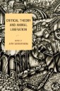 Critical Theory and Animal Liberation