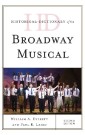 Historical Dictionary of the Broadway Musical