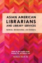 Asian American Librarians and Library Services
