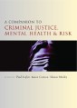 A Companion to Criminal Justice, Mental Health and Risk