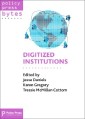 Digitized Institutions