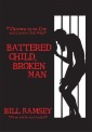 Battered Child, Broken Man