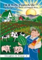 Doug's  Farmville™ Top Stratigies,Tips,Tricks and Helpfull Hints