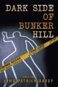 Dark Side of Bunker Hill