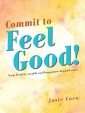 Commit to Feel Good!