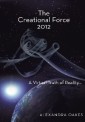 The Creational Force 2012