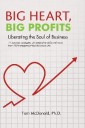 Big Heart, Big Profits