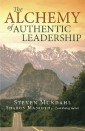 The Alchemy of Authentic Leadership