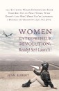 Women Entrepreneur Revolution: Ready! Set! Launch!