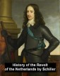 History of the Revolt in the Netherlands