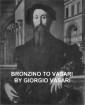 Bronzino to Vasari and General Index