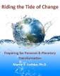 Riding the Tide of Change: Preparing for Personal & Planetary Transformation