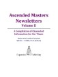 Ascended Masters Newsletters, Vol. II