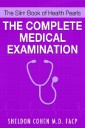 The Slim Book of Health Pearls: The Complete Medical Examination