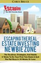 Escaping the Real Estate Investing Newbie Zone