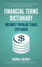 Financial Terms Dictionary - 100 Most Popular Terms Explained