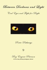 Between Darkness and Light - Coal Eyes and Fight for Right