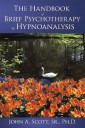The Handbook of Brief Psychotherapy by Hypnoanalysis