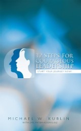 12 Steps for Courageous Leadership