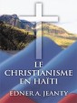 Le Christianisme En Haïti