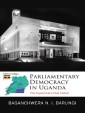 Parliamentary Democracy in Uganda