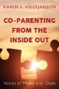 Co-Parenting from the Inside Out