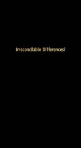 Irreconcilable Differences?