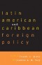 Latin American and Caribbean Foreign Policy