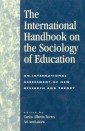 The International Handbook on the Sociology of Education