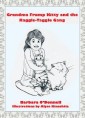 Grandma Frump Kitty and the Raggle-Taggle Gang