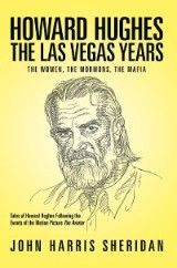 Howard Hughes: the Las Vegas Years