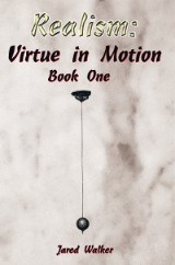 Realism: Virtue in Motion