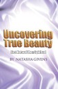 Uncovering True Beauty