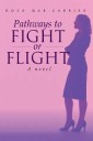 Pathways to Fight or Flight