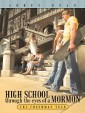 High School Through the Eyes of a Mormon