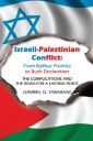 Israeli-Palestinian Conflict: from Balfour Promise to Bush Declaration