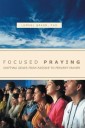 Focused Praying