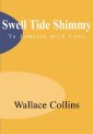 Swell Tide Shimmy