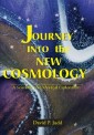 Journey into the New Cosmology