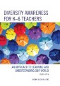 Diversity Awareness for K-6 Teachers