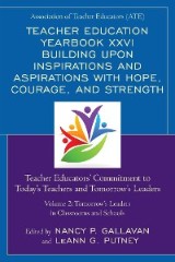 Teacher Education Yearbook XXVI Building upon Inspirations and Aspirations with Hope, Courage, and Strength