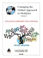 Changing the Global Approach to Medicine, Volume 3