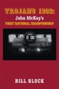 Trojans 1962: John Mckay's First National Championship