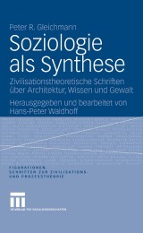 Soziologie als Synthese