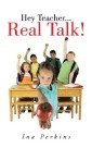 Hey Teacher...Real Talk!